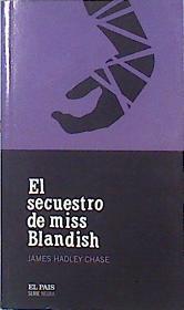 El secuestro de Miss Blandish | 140684 | Chase, James Hadley