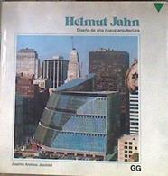Helmut Jahn Diseño de una nueva arquitectura | 187203 | Joedicke, Joachim Andreas