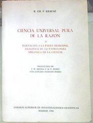 Ciencia universal pura de la razón o iniciación a la parte principal de la estructura orgánica | 154820 | Artola, J. M./Krause, Karl Christian Freidrich
