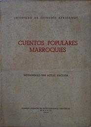 Cuentos populares marroquíes. I. Cuentos de animales. Recogidos de la tradición oral de Marruecos | 148400 | Mohammad, Ibn Azzuz Haquim