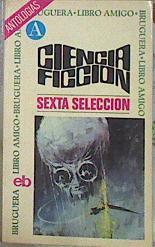 Ciencia Ficción Sexta Selección | 43086 | Vv.Aa