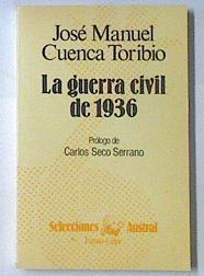 La Guerra CIVIL De 1936 | 13526 | Cuenca Toribio Jose