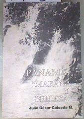 "Panama, ""Maraña y belleza""" | 179553 | Caicedo M., Julio Cesar
