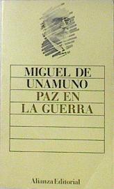 Paz En La Guerra | 23835 | Unamuno Miguel De