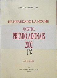 He heredado la noche | 126006 | Gómez Toré, José Luis