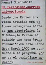 El Periodismo, Carrera Universitaria | 59188 | Piedrahita Manuel