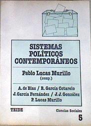 Sistemas políticos contemporáneos | 170554 | Murillo de la Cueva, Pablo Lucas/de Blas Guerrero, Andrés/García Cotarelo, Ramón/García Fernández, Javier/González Encinar, José Juan