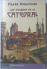 Las Sombras De La Catedral | 8635 | Scahtzing Frank