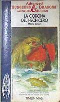 La Corona Del Hechicero Tú eres el héroe. Crea tu propio personaje. | 50610 | Simon Morris/Ilustraciones George Barr