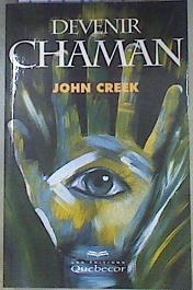 Devenir Chaman | 171903 | Creek, John