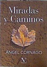 Miradas y caminos | 182734 | Ángel Cornago