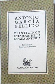 Veinticinco Estampas De La España Antigua | 52816 | García Y Bellido Antonio