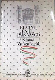 El Cine en el País Vasco | 175828 | Zunzunegui, Santos