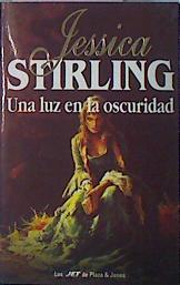 Una luz en la oscuridad | 138034 | Stirling, Jessica