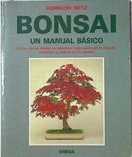 Bonsai: un manual básico | 123689 | Metz, Hermann