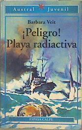 Peligro playa radioactiva | 148018 | Veit, Barbara