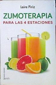 Zumoterapia para las cuatro estaciones | 140059 | Piriz, Leire