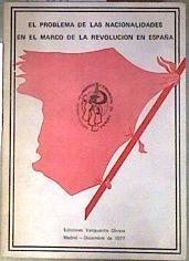 El problema de la nacionalidades en el marco de la Revolucion en España | 187238 | VVAA