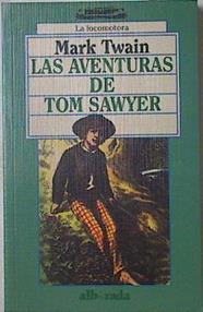 Las aventuras de Tom Sawyer | 125514 | Twain, Mark