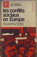 Les conflits sociaux en Europe. Grèves sauvages, contestation, rajeunissement des structures. | 167020 | Spitaels, Guy