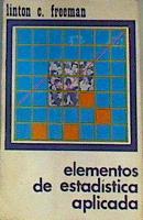 Elementos de estadística aplicada Para estudiantes de ciencias sociales o del comportamiento humano | 164559 | Linton C. Freeman