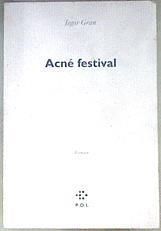 Acné festival | 171891 | Gran, Iegor