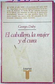 El Caballero La Mujer Y El Cura. | 7591 | Duby Georges