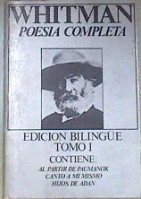Whitman: obra poética completa. (Tomo 1) canto a mi mismo Hijos de adan al partir de Paumanok | 170592 | Whitman, Walt