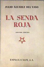 La Senda Roja ( segunda Edición ) | 179943 | Alvarez del Vayo, Julio