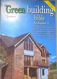 The Green Building Bible. Volume 1 | 179605 | Varios