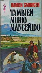 También murió Manceñido | 146246 | Carnicer, Ramón