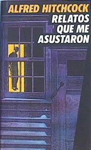 Relatos Que Me Asustaron | 3357 | Hitchcock Alfred