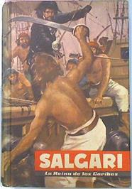 La Reina De Los Caribes | 60441 | Salgari Emilio