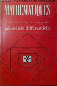 Mathematiques Géométrie différentielle | 118428 | J. C. Belloc, P. Thuillier/A. de Villele