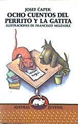 Ocho cuentos del perrito y la gatita | 140906 | Capek, Josef