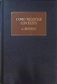 Cómo negociar con éxito | 146323 | Benson, J./Mac Millan, J.