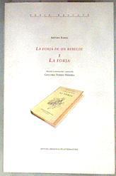 La forja de un rebelde 1. La forja | 180909 | Barea, Arturo (1897-1975)