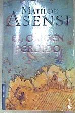 El origen perdido | 171845 | Asensi, Matilde