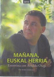Mañana Euskal Herria .Entrevista con Arnaldo Otegi | 90759 | Iriondo Tellería, Iñaki/Sola Asiesa, Ramón