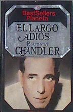 El largo adiós | 176690 | Chandler, Raymond