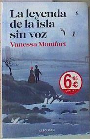 La leyenda de la isla sin voz | 157156 | Montfort, Vanessa (1975-)