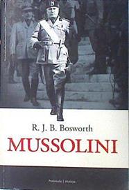 Mussolini | 138357 | Bosworth, R.J.B.