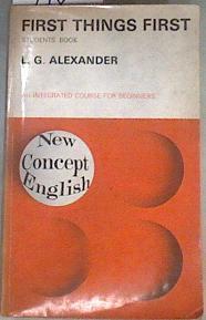 First Things First Students Book. an integrated course for beginners | 90843 | L.G. Alexander