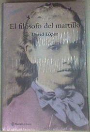 El Filosofo Del Martillo | 1755 | Lopez David