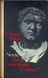 Nerón Loco Comediante o sádico | 185057 | Gerard Walter