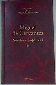 Novelas ejemplares I La gitanilla - Amante liberal - Rinconete y Cortadillo - La española inglesa | 158265 | Cervantes Saavedra, Miguel de