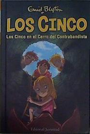 Los Cinco en el cerro del contrabandista | 146392 | Blyton, Enid (1897-1968)