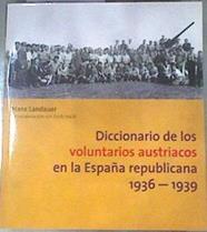 Diccionario de los voluntarios austriacos en la España republicana, 1936-1939 | 179456 | Landaver, Hans
