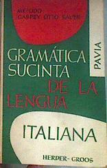 Gramática sucinta de la lengua italiana: método Gaspey-Otto-Sauer | 111488 | Otto, E./Ruppert, E.