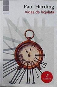 Vidas de hojalata | 145517 | Harding, Paul T. (1946- )